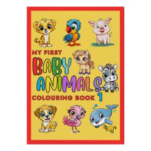 My First Baby Animals Colouring Book 1