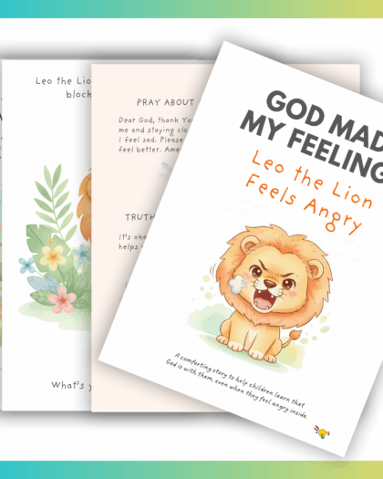 Leo the Lion Feels Angry - Christian Emotional Regulation Recource