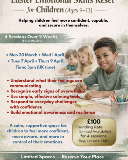 Easter Emotional Reset Programme (Ages 9 - 13)